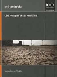 Core Principles of Soil Mechanics