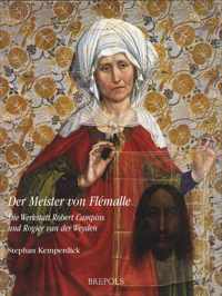 Der Meister Von Flemalle: Die Werkstatt Robert Campins (Ars 2)