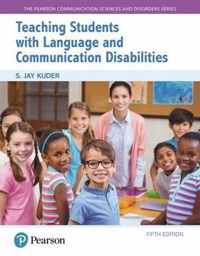 Teaching Students with Language and Communication Disabilities