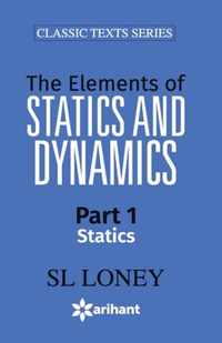 The Elements of Statistics & Dynamics Part-I Statics