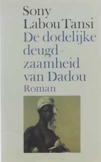 De dodelijke deugdzaamheid van Dadou