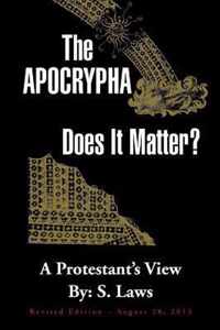 The Apocrypha: Does It Matter?