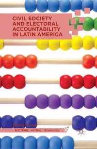 Civil Society and Electoral Accountability in Latin America