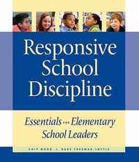 Responsive School Discipline