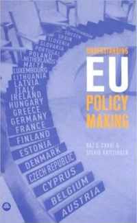 Understanding Eu Policy Making