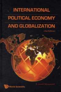 International Political Economy And Globalization (2nd Edition)