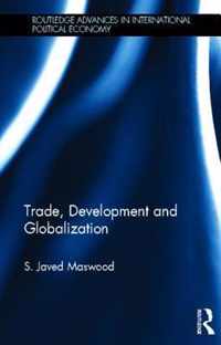 Trade, Development and Globalization