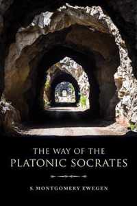 The Way of the Platonic Socrates