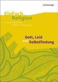 Gott, Leid und Selbstfindung: Jahrgangsstufen 11 - 13