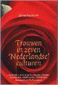 Trouwen in zeven 'Nederlandse' culturen