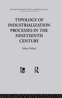 Typology of Industrialization Processes in the Nineteenth Century