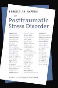 Essential Papers on Post Traumatic Stress Disorder