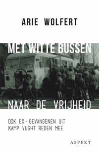 Met witte bussen naar de vrijheid