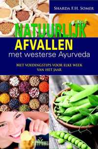 Natuurlijk afvallen met westerse Ayurveda