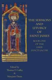 The Sermons and Liturgy of Saint James