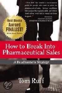 How to Break Into Pharmaceutical Sales