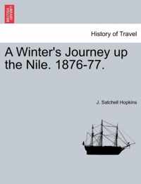 A Winter's Journey Up the Nile. 1876-77.