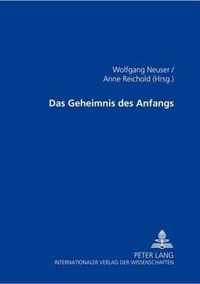 Das Geheimnis des Anfangs