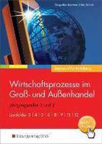 Wirtschaftsprozesse im Groß- und Außenhandel. Schülerband. Baden-Württemberg