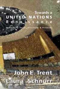 Towards a United Nations Renaissance