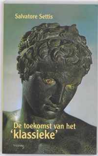 De Toekomst Van Het `Klassieke'