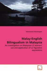 Malay-English Bilingualism in Malaysia