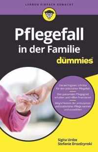 Pflegefall in der Familie fur Dummies