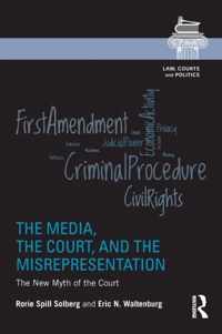 The Media, the Court, and the Misrepresentation