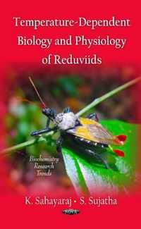 Temperature-Dependent Biology & Physiology Reduviids