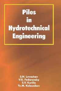 Piles in Hydrotechnical Engineering