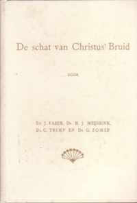 Om de schat van christus' bruid