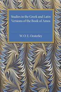 Studies in the Greek and Latin Versions of the Book of Amos