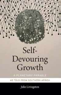 Self-Devouring Growth