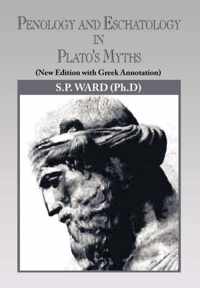 Penology and Eschatology in Plato's Myths