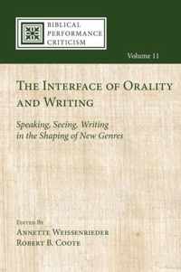 The Interface of Orality and Writing