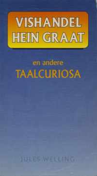 Vishandel hein graat e.a.taalcurios