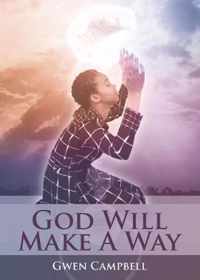 God Will Make A Way