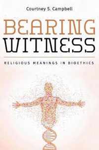 Bearing Witness