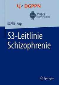 S3-Leitlinie Schizophrenie