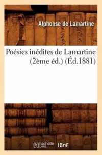 Poesies Inedites de Lamartine (2eme Ed.) (Ed.1881)