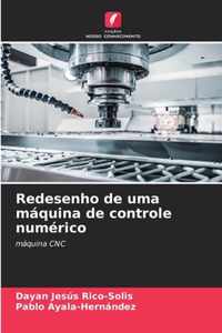 Redesenho de uma maquina de controle numerico