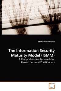 The Information Security Maturity Model (ISMM)