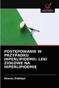 Postpowanie W Przypadku Hiperlipidemii