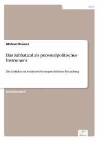 Das Sabbatical als personalpolitisches Instrument