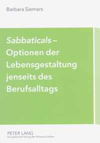 Sabbaticals - Optionen Der Lebensgestaltung Jenseits Des Berufsalltags