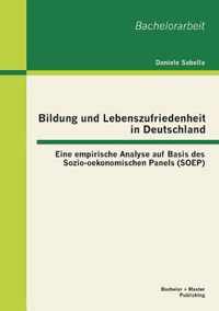 Bildung und Lebenszufriedenheit in Deutschland