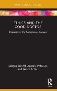 Ethics and the Good Doctor