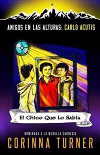 El Chico Que Lo Sabia (Carlo Acutis)