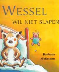 Wessel wil niet slapen