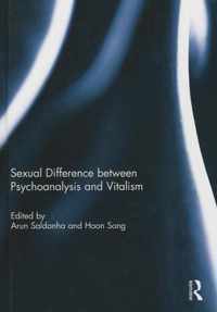 Sexual Difference Between Psychoanalysis and Vitalism